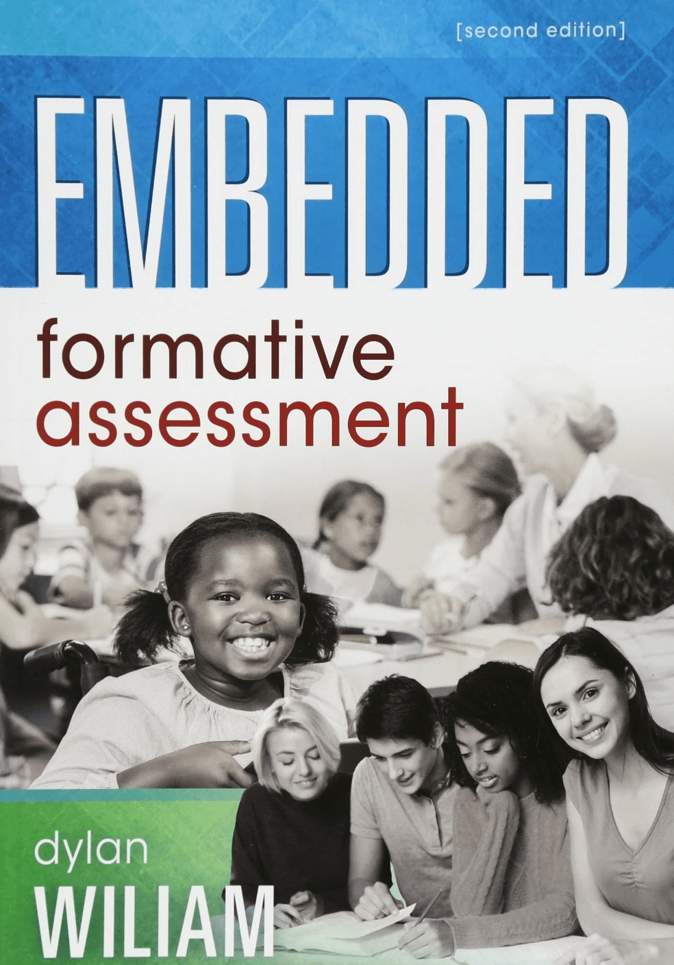 The Silver Bullet? A Deep Dive into Dylan Wiliam’s ‘Embedded Formative&nbsp;Assessment’